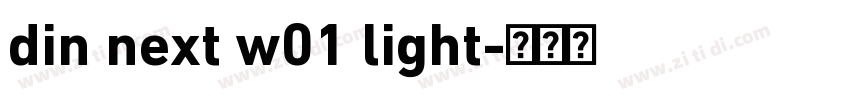 din next w01 light字体转换